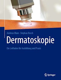 Dermatoskopie - Andreas Blum - E-Book