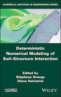 Deterministic Numerical Modeling of Soil Structure Interaction -  - E-Book