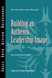 Building an Authentic Leadership Image - Corey Criswell - E-Book