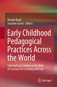 Early Childhood Pedagogical Practices Across the World -  - E-Book