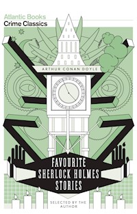 Favourite Sherlock Holmes Stories - Arthur Conan Doyle - E-Book