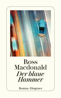 Der blaue Hammer - Ross Macdonald - E-Book