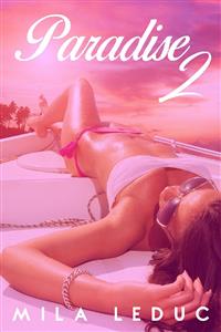 PARADISE (Vol.2) - Mila Leduc - E-Book