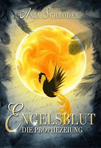 Engelsblut - A. Schröder - E-Book