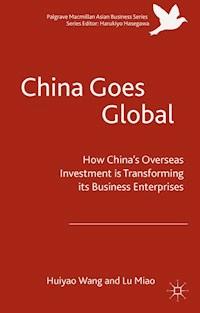 China Goes Global - Huiyao Wang - E-Book