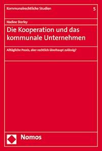 Die Kooperation und das kommunale Unternehmen - Nadine Sterley - E-Book