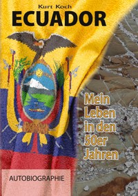 Ecuador - Kurt Koch - E-Book