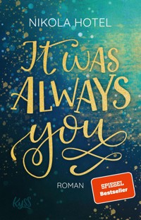 It was always you - Nikola Hotel - E-Book