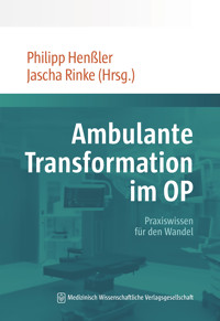 Ambulante Transformation im OP -  - E-Book
