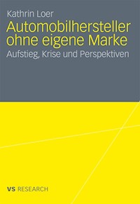 Automobilhersteller ohne eigene Marke - Kathrin Loer - E-Book