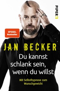 Du kannst schlank sein, wenn du willst - Jan Becker - E-Book