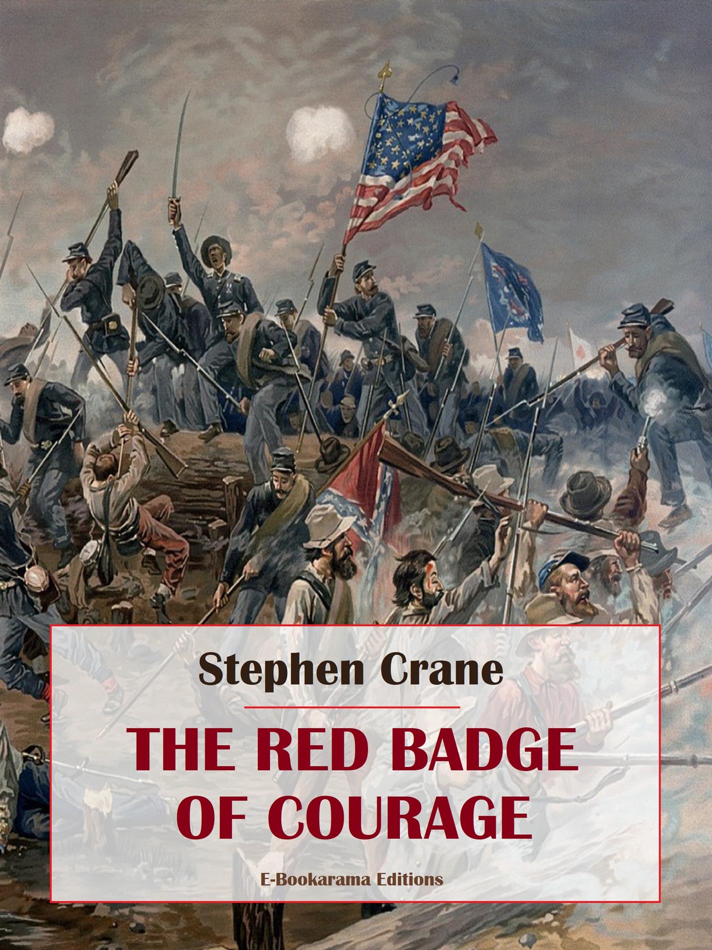 The Red Badge of Courage - Stephen Crane - E-Book