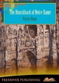 The Hunchback of Notre Dame - Victor Hugo - E-Book