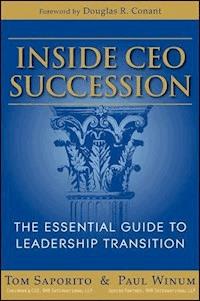 Inside CEO Succession - Thomas J. Saporito - E-Book