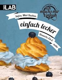 Ich machs mir einfach - einfach lecker - Patrick Rosenthal - E-Book