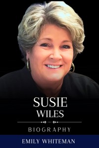 Susie Wiles Biography - Emily Whiteman - E-Book
