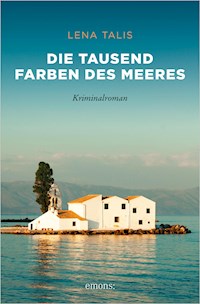 Die tausend Farben des Meeres - Lena Talis - E-Book