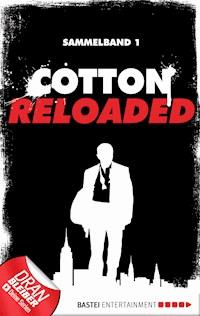 Cotton Reloaded - Sammelband 01 - Mario Giordano - E-Book