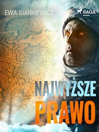 Najwyższe prawo - Ewa Siarkiewicz - E-Book