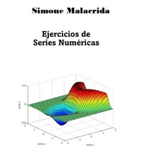 Ejercicios de Series Numéricas - Simone Malacrida - E-Book