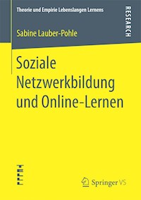 Soziale Netzwerkbildung und Online ‐Lernen - Sabine Lauber-Pohle - E-Book