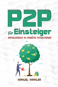 P2P für Einsteiger - Manuel Winkler - E-Book