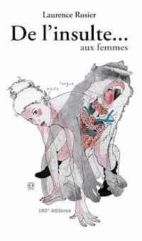 De l'insulte...aux femmes - Laurence Rosier - E-Book