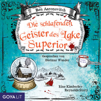 Die schlafenden Geister des Lake Superior (Ungekürzt) - Ben Aaronovitch - Hörbuch