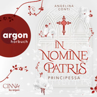 In Nomine Patris - Principessa - In Nomine Patris, Band 1 (Ungekürzte Lesung) - Angelina Conti - Hörbuch