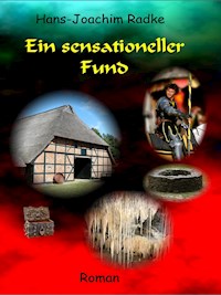 Ein sensationeller Fund - Hans-Joachim Radke - E-Book