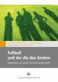 Fußball und der die das Andere -  - E-Book