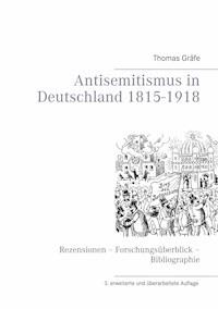 Antisemitismus in Deutschland 1815- 1918 - Thomas Gräfe - E-Book