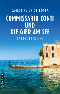Commissario Conti und die Gier am See - Carlos Ávila de Borba - E-Book