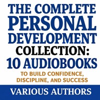 The Complete Personal Development Collection - Napoleon Hill - Hörbuch