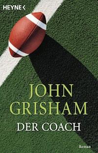 Der Coach - John Grisham - E-Book