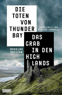 Die Toten von Thunder Bay & Das Grab in den Highlands - Douglas Skelton - E-Book