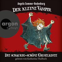 Der kleine Vampir - Die schaurig-schöne Gruselkiste - Der kleine Vampir, Bundle 1 (Ungekürzte Lesung mit Musik) - Angela Sommer-Bodenburg - Hörbuch
