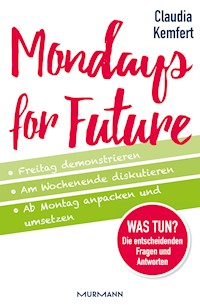 Mondays for Future - Prof. Dr. Claudia Kemfert - E-Book