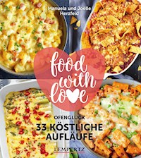 Herzfeld: 33 köstliche Aufläufe - Manuela Herzfeld - E-Book