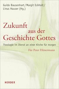 Zukunft aus der Geschichte Gottes -  - E-Book