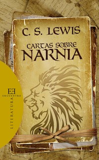 Cartas sobre Narnia - C.S. Lewis - E-Book