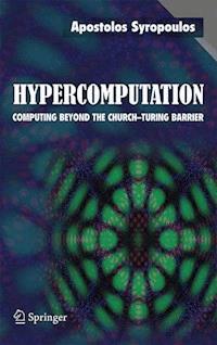 Hypercomputation - Apostolos Syropoulos - E-Book