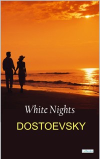 White Nights - Fyodor Dostoevsky - E-Book