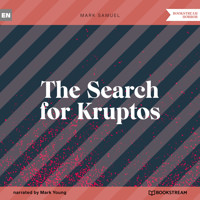 The Search for Kruptos (Unabridged) - Mark Samuel - Hörbuch