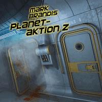 30: Planetaktion Z - Nikolai von Michalewsky - Hörbuch