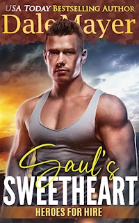 Saul’s Sweetheart - Dale Mayer - E-Book