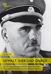 GEWALT, GIER UND GNADE - Jakob Saß - E-Book