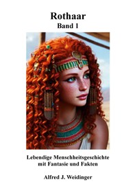 Rothaar Band 1 - Alfred J. Weidinger - E-Book