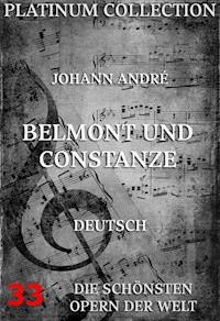 Belmont und Constanze - Johann André - E-Book