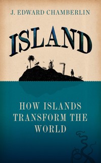Island - J. Edward Chamberlin - E-Book